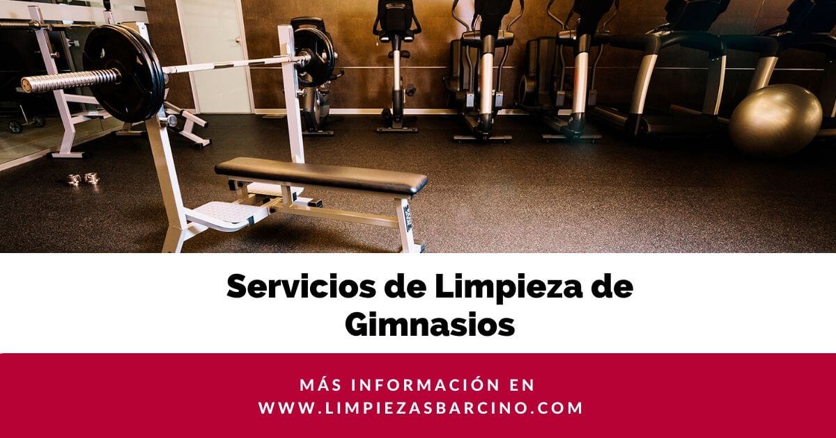 Limpieza de gimnasios En toda España Servicios Limpiezas Barcino Limpieza de gimnasios En toda España Servicios Limpiezas Barcino